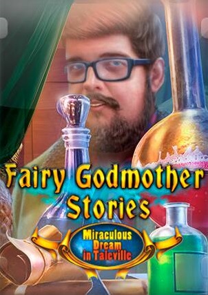 Fairy Godmother Stories: Miraculous Dream in Taleville - Обложка