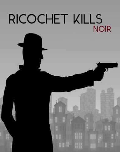 Ricochet Kills: Noir - Обложка