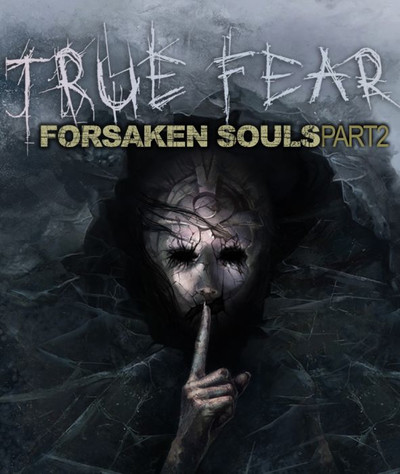 True Fear: Forsaken Souls Part 2 - Обложка