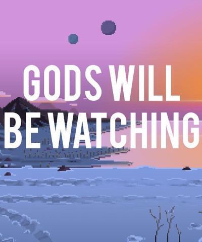 Gods Will Be Watching - Обложка
