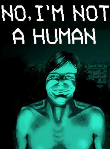 No, I'm not a Human - Обложка