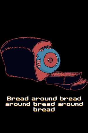 Bread around bread around bread around bread - Обложка