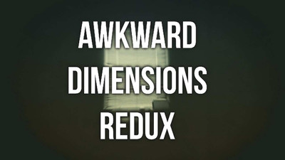 Awkward Dimensions Redux - Изображение 2