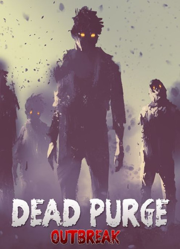 Dead Purge: Outbreak - Обложка