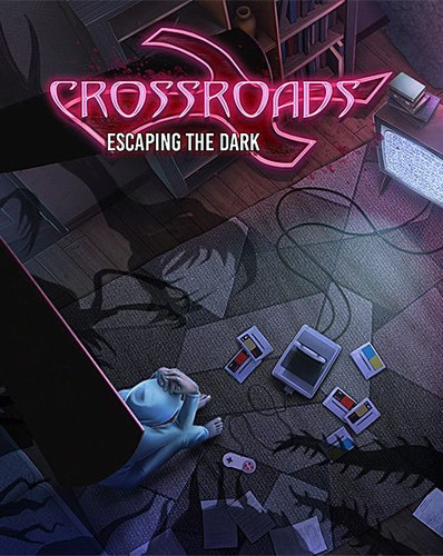 Crossroads: Escaping the Dark - Обложка