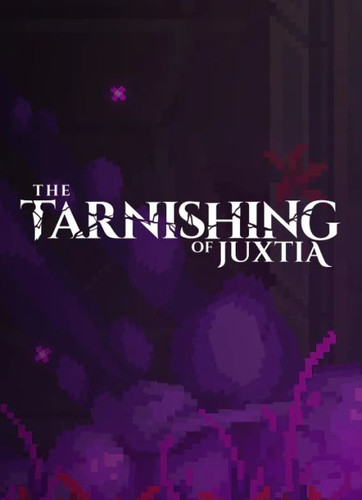 The Tarnishing of Juxtia - Обложка
