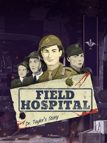 Field Hospital: Dr. Taylor's Story - Обложка