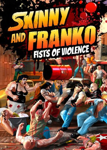 Skinny & Franko: Fists of Violence - Обложка