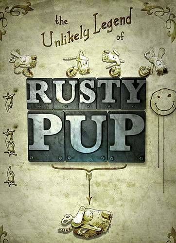 The Unlikely Legend of Rusty Pup - Обложка