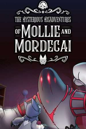 The Mysterious Misadventures of Mollie & Mordecai - Обложка
