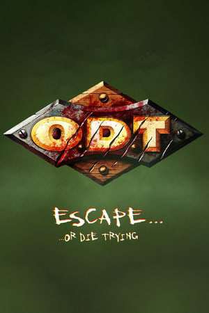 O.D.T.: Escape... Or Die Trying - Обложка