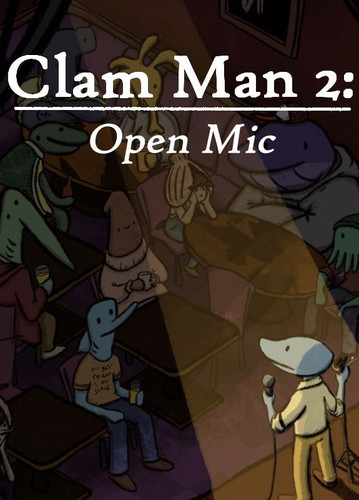 Clam Man 2: Open Mic - Обложка